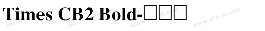 Times CB2 Bold字体转换